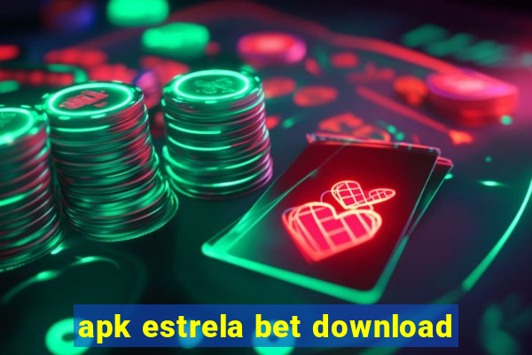 apk estrela bet download